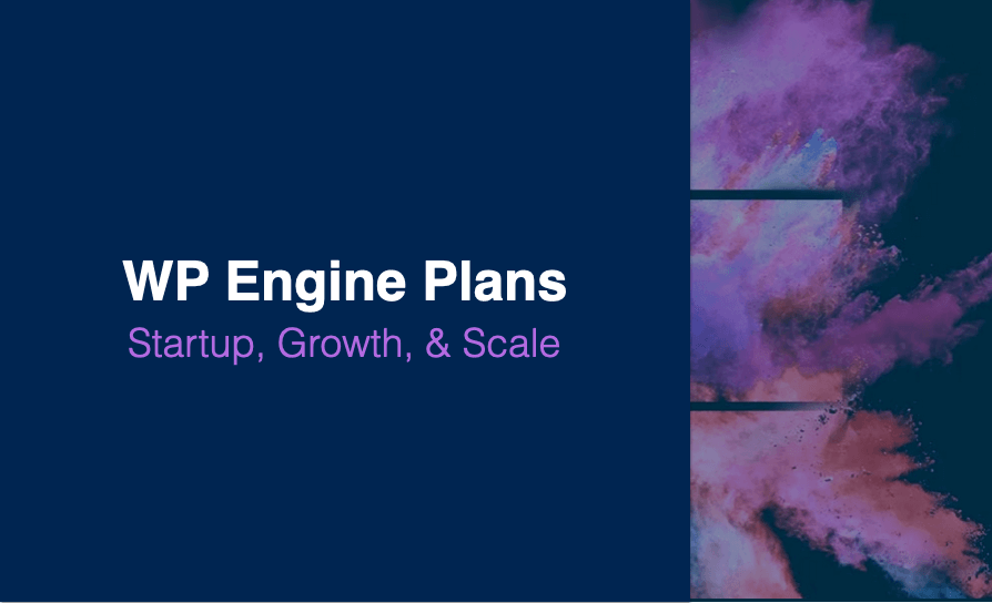 WP Engine Plans: Which Is Right for You?