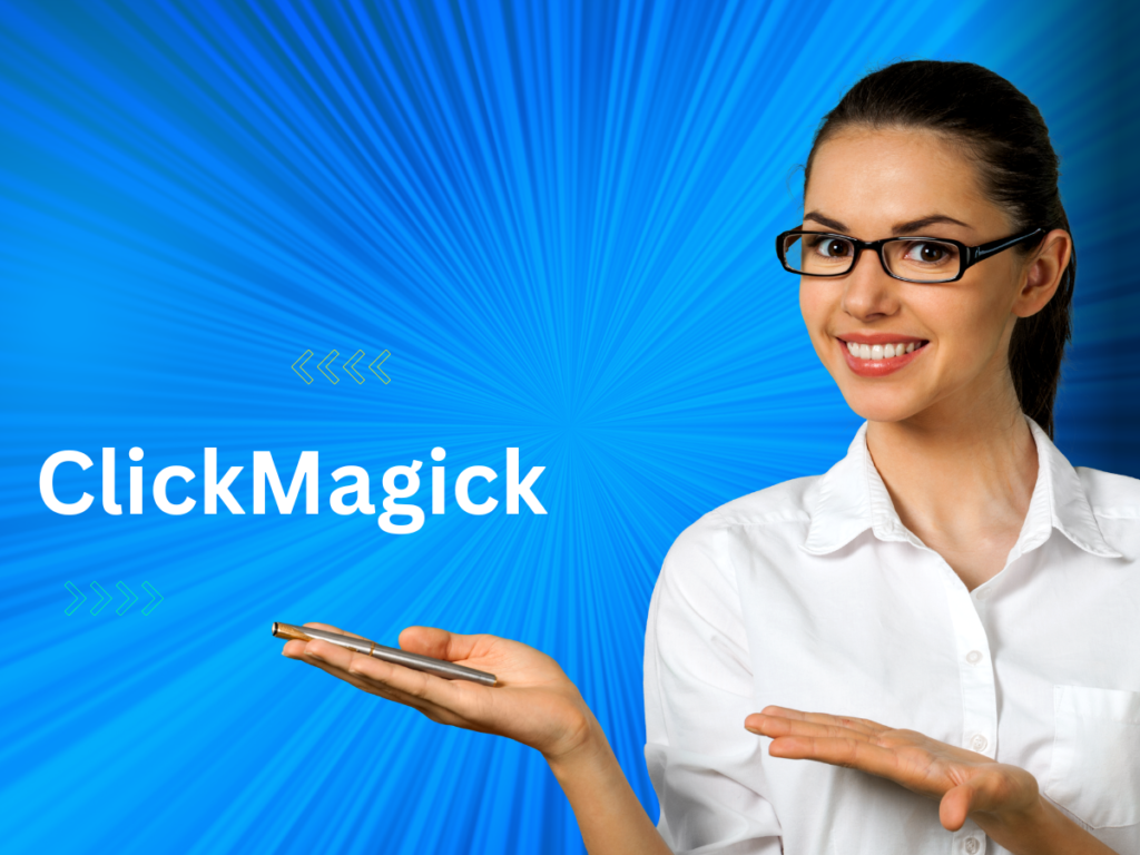 A Woman point Her Hand to ClickMagick